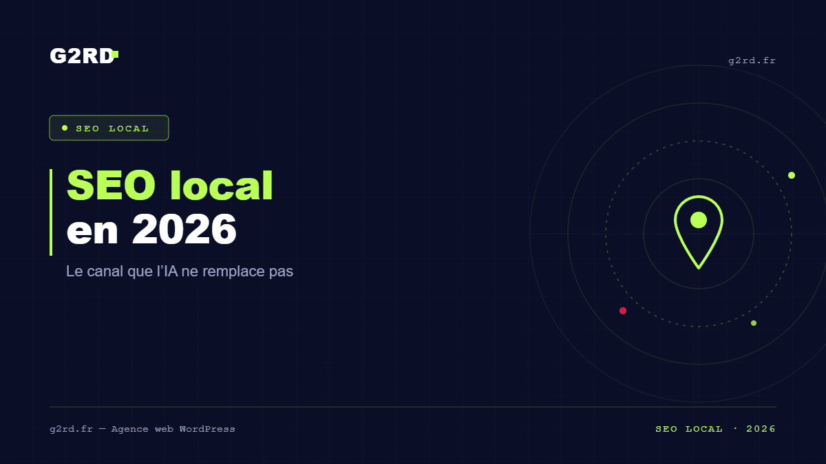 SEO local en 2026 — G2RD Agence Web